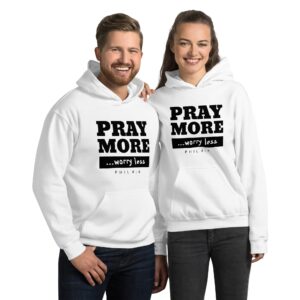 Pray More V2 Unisex White Hoodie